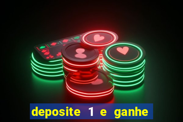 deposite 1 e ganhe 10 vai de bet